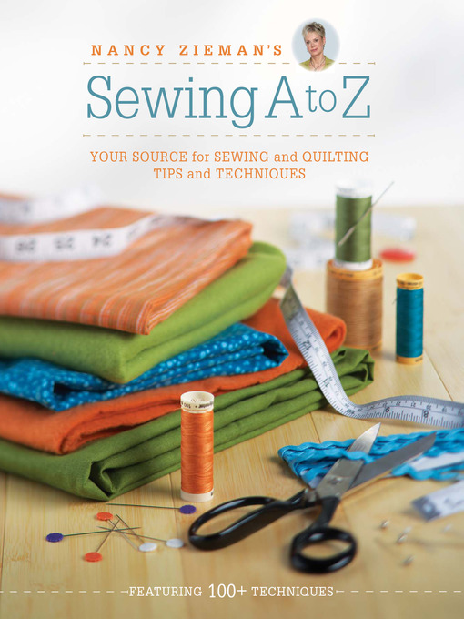 Title details for Nancy Zieman's Sewing a to Z by Nancy Zieman - Wait list